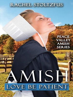cover image of Amish Love Be Patient